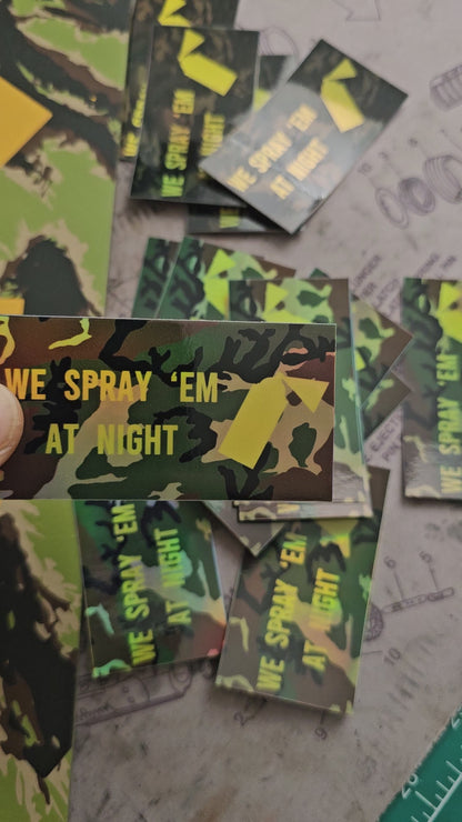 Holographic "Spray 'em at noght" decals